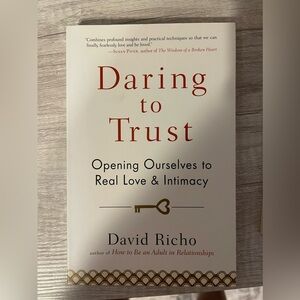 Daring to Trust by David Richo